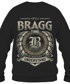 It's BRAGG Thing You Wouldn't Understand D8