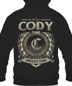 It's CODY Thing You Wouldn't Understand D8