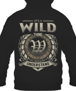 It's WILD Thing You Wouldn't Understand D8