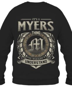 It's MYERS Thing You Wouldn't Understand D8