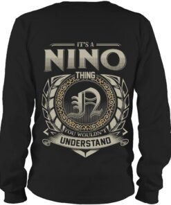 It's NINO Thing You Wouldn't Understand D8