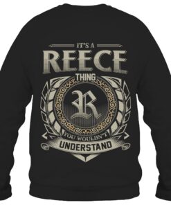 It's REECE Thing You Wouldn't Understand D8