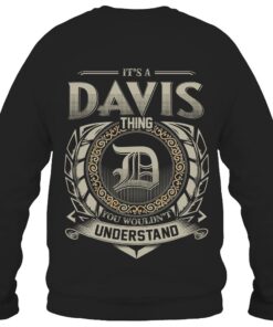 It's DAVIS Thing You Wouldn't Understand D8