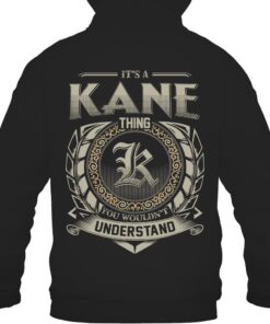 It's KANE Thing You Wouldn't Understand D8