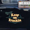 2 Pcs Keep On Truckin! Car Truck Hot Rod Rat Rod Vinyl Sticker 10097