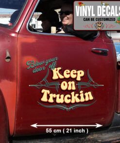2 Pcs Keep On Truckin! Car Truck Hot Rod Rat Rod Vinyl Sticker 10097