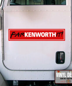 Farkenworthit Kenworth Mack Truck Truckers Rig Funny Parody Sticker 11284