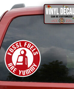 Fossil Fuels Ar Yummy Sticker 11381