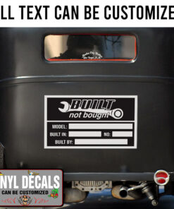 Personalized Built Not Bought Hot Rod Vinyl Sticker 10600