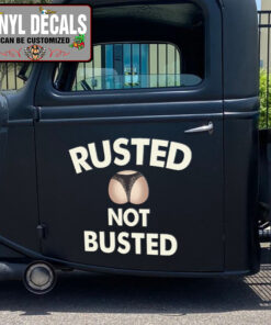 Rusted Not Busted Vinyl Sticker 10405