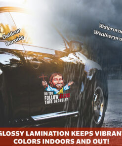 Funny Christian Bumper Sticker - Do You Follow Jesus This Close - Weatherproof Jesus Car Decal, Christian Stickers for Cars