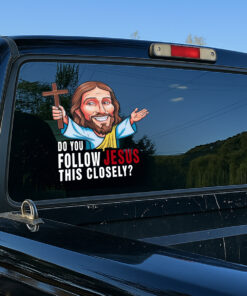 Funny Christian Bumper Sticker - Do You Follow Jesus This Close - Weatherproof Jesus Car Decal, Christian Stickers for Cars