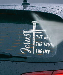 Jesus The Way The Truth The Life Cross Decal - Christian Window Decals for Cars, Bumper Stickers, Religious Truck Vinyl & Christian Car Stickers for Laptop