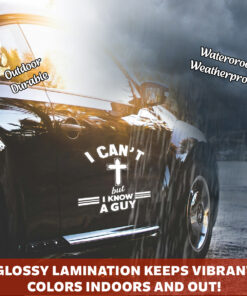 I Can't But I Know A Guy Car Decal - Christian Car Stickers & Transparent Vinyl Decal for Window, Bumper, Laptop - Inspirational Faith Gift