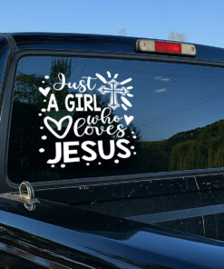Just A Girl Who Loves Jesus Decal - Christian Stickers, Jesus Stickers & Car Decals - Waterproof Vinyl for Cars, Trucks, Laptops, Windows